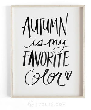 Autumn Is My Favorite | Textured Cotton Canvas Art Print in 4 Sizes | VOL25