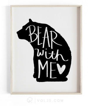 Bear With Me Brush Script | Textured Cotton Canvas Art Print | VOL25