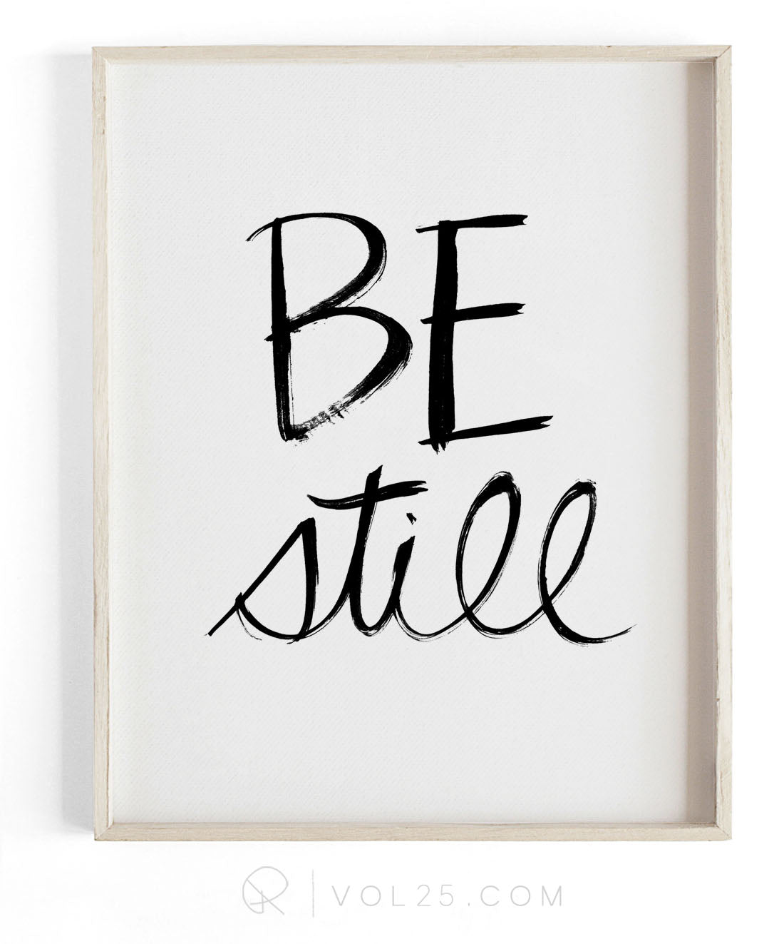 Be Still Brush Script | Textured Cotton Canvas Art Print | VOL25