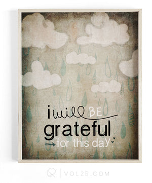 I Will Be Grateful For This Day | Textured Cotton Canvas Art Print | VOL25