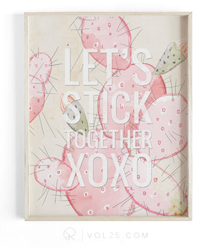 Let's Stick Together | Textured Cotton Canvas Art Print | VOL25