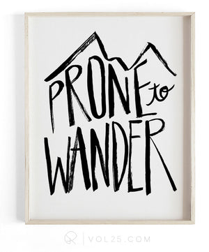 Prone To Wander Brush Script | Textured Cotton Canvas Art Print | VOL25