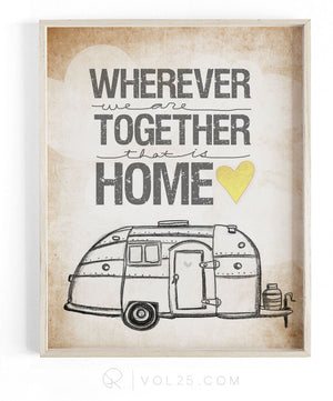 Wherever We Are Together Series | Airstream Trailer | Textured Cotton Canvas Art Print | VOL25