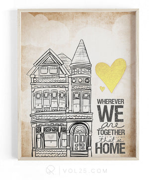 Wherever We Are Together Series | Victorian House | Textured Cotton Canvas Art Print in 4 Sizes | VOL25